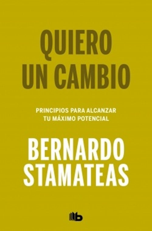 Quiero un cambio | Bernardo Stamateas