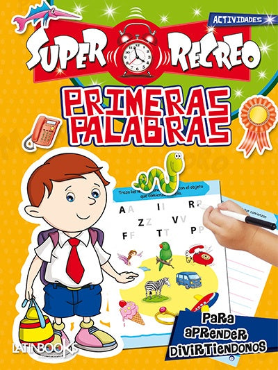 Primeras palabras. Super recreo de actividades
| Latinbooks