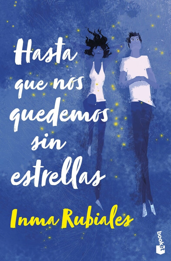 Hasta que nos quedemos sin estrellas | Inma Rubiales