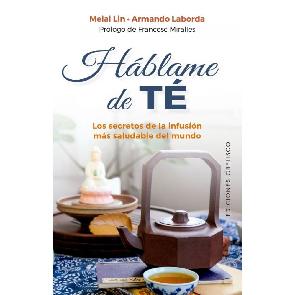 Háblame de té | Meiai Lin - Armando Laborda