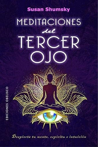 Meditaciones del tercer ojo | SUSAN SHUMSKY