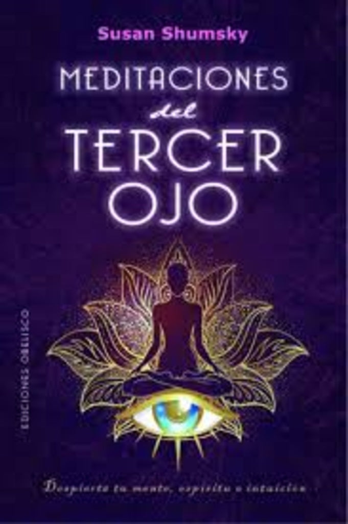 Meditaciones del tercer ojo | SUSAN SHUMSKY