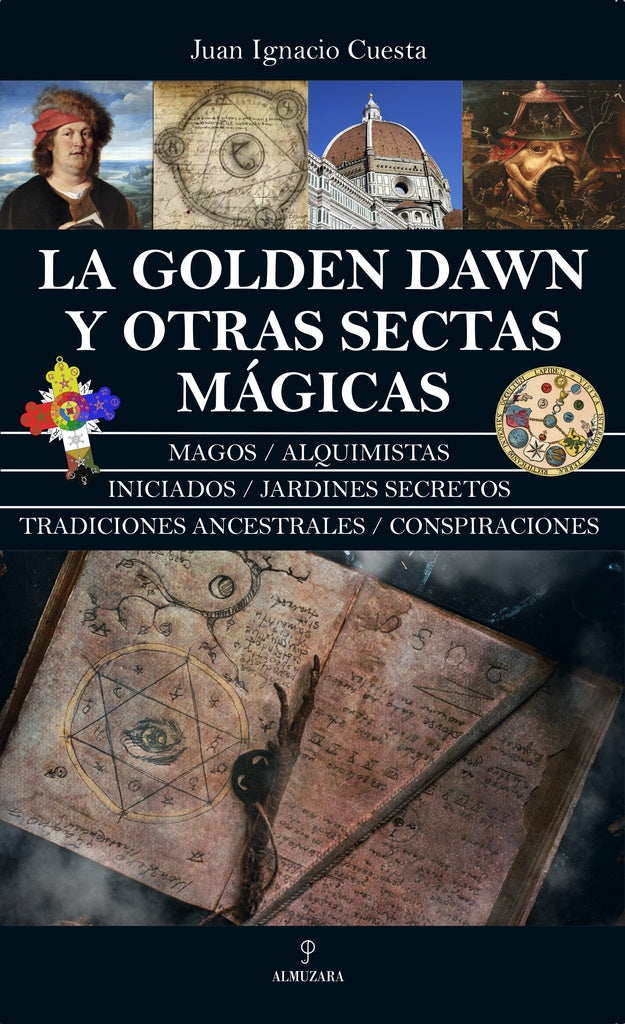 La Golden Dawn y otras sectas mágicas | JUAN IGNACIO CUESTA