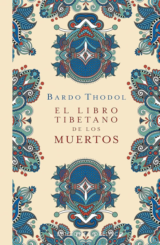 El libro tibetano de los muertos | BARDO THODOL
