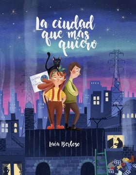 La ciudad que más quiero | LAIA BERLOSO