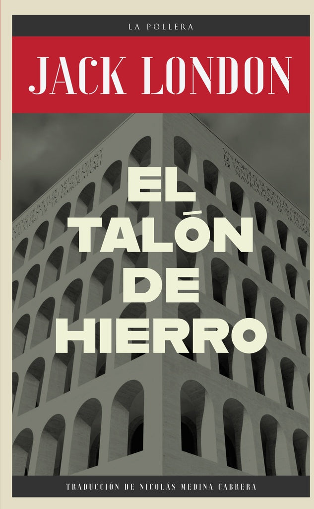 EL TALÓN DE HIERRO | JACK LONDON
