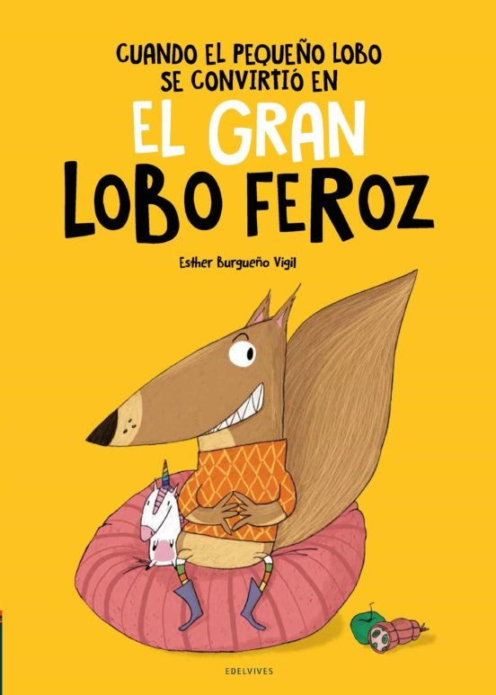 CUANDO EL PEQUEÑO LOBO SE CONVIRTIO EN EL GRAN LOBO FEROZ | ESTHER BURGUEÑO