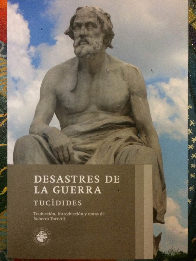 Desastres de la guerra. Tucídides | ROBERTO MERINO