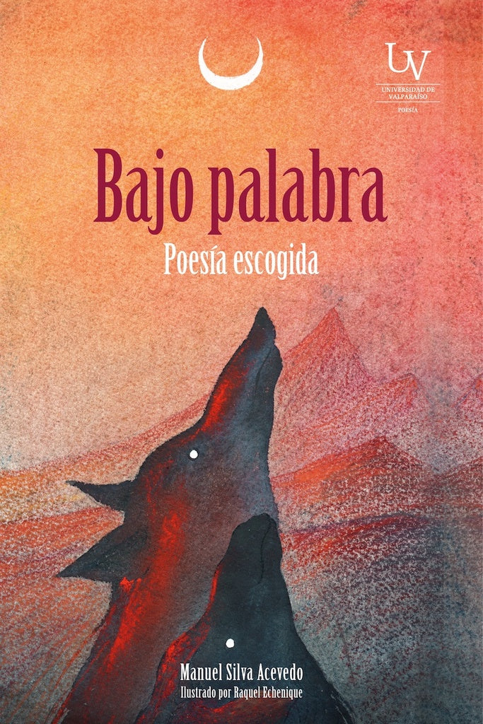 Bajo palabra | MANUEL SILVA ACEVEDO