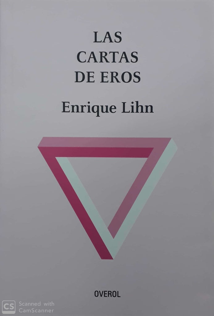 Las cartas de Eros | ENRIQUE LIHN