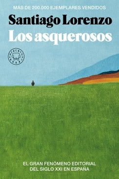 Los asquerosos | SANTIAGO LORENZO