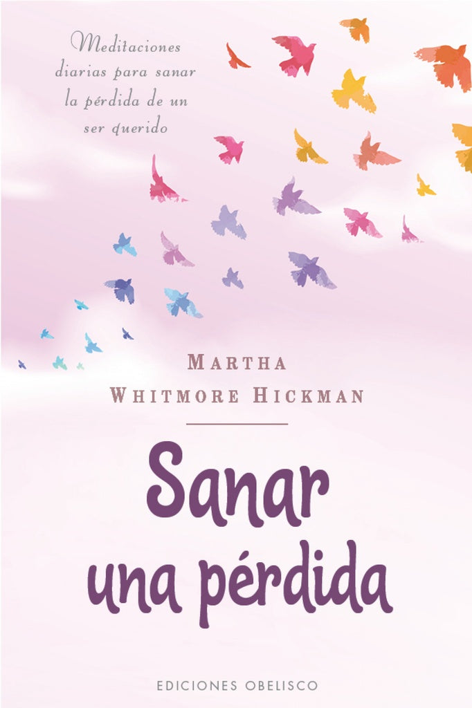 Sanar una pérdida | Martha Whitmore Hickman
