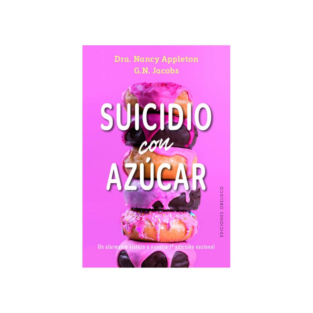 Suicidio con azúcar | Nancy Appleton