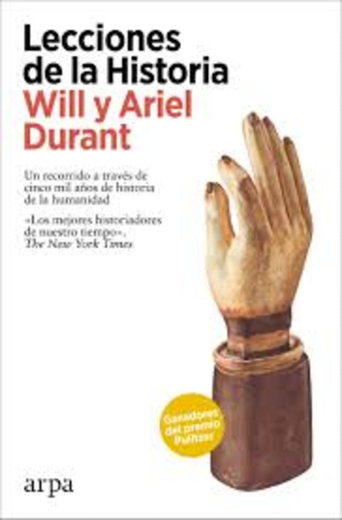 Lecciones de la Historia | WILL/ DURANT ARIEL DURANT