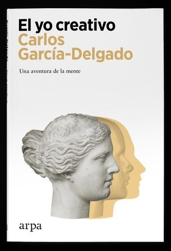 El yo creativo | CARLOS GARCIA-DELGADO
