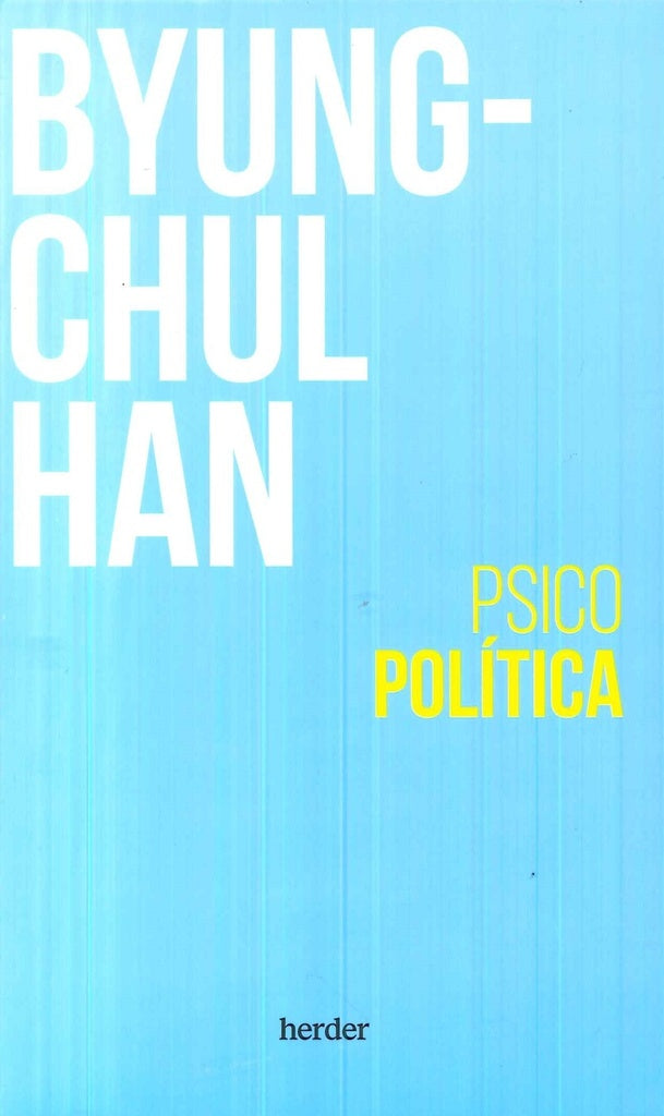 Psicopolítica | BYUNG-HUL HAN