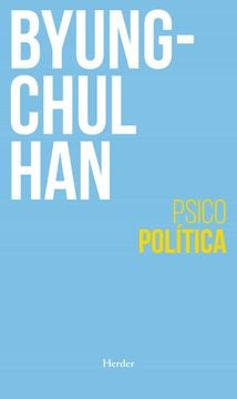Psicopolítica | BYUNG-HUL HAN