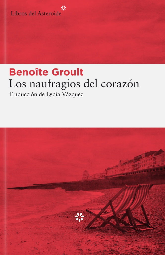 Los naufragios del corazón | BENOITE GROULT