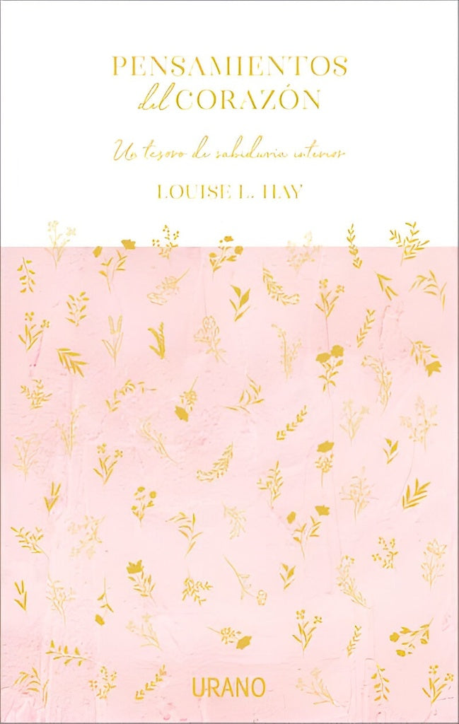 Pensamientos del corazón | Louise L. Hay