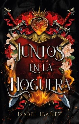 Juntos en la hoguera | Isabel Ibañez