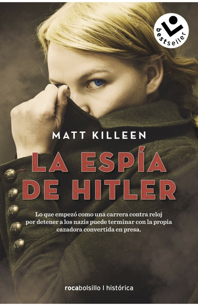 La espía de Hitler | MATT KILLEEN