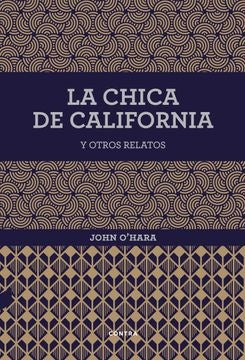 La chica de california y otros relatos | JOHN O HARA