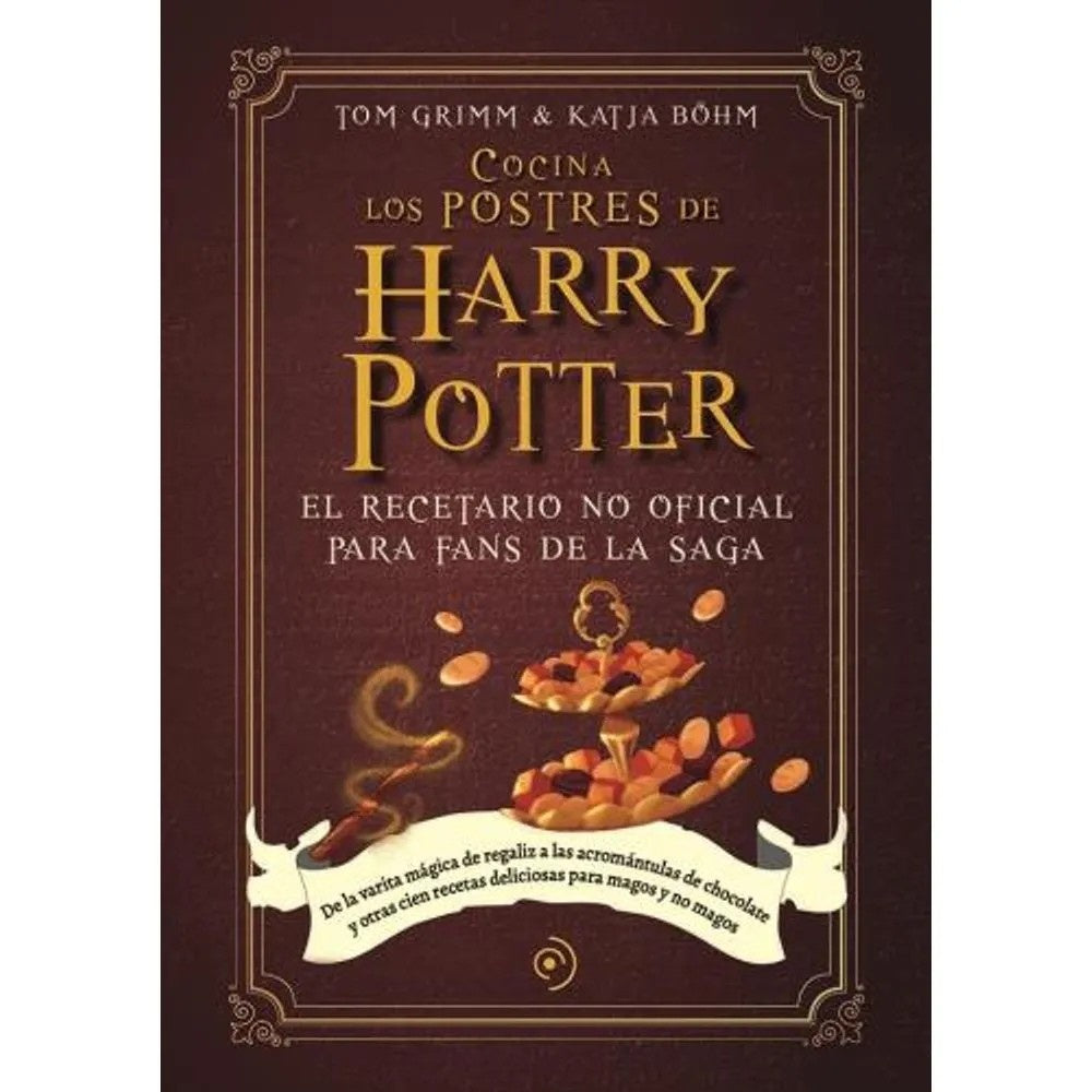 Cocina los postres de Harry Potter | TOM/ BOHM KATJA GRIMM