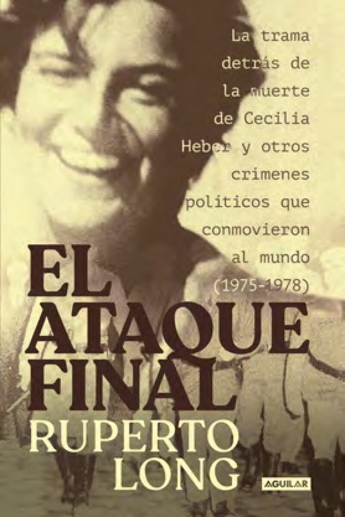 El ataque final | RUPERTO LONG