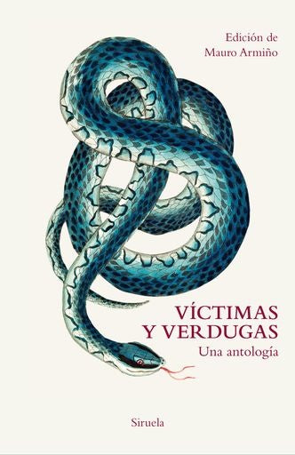 Víctimas y verdugas | Siruela, autores