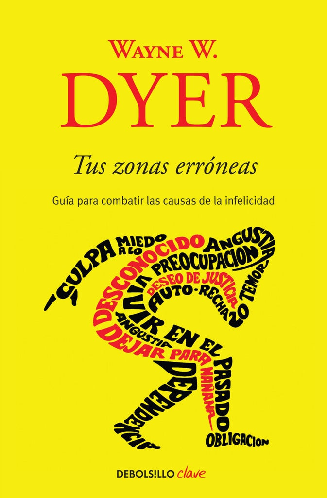 Tus zonas erróneas | WAYNE W. DYER