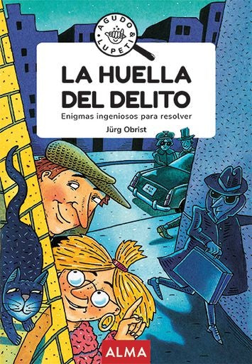 La huella del delito (Agudo & Lupeti) | Jürg Obrist