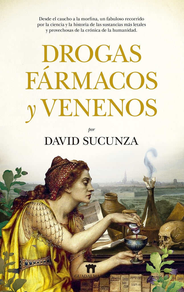 Drogas, fármacos y venenos | DAVID SUCUNZA