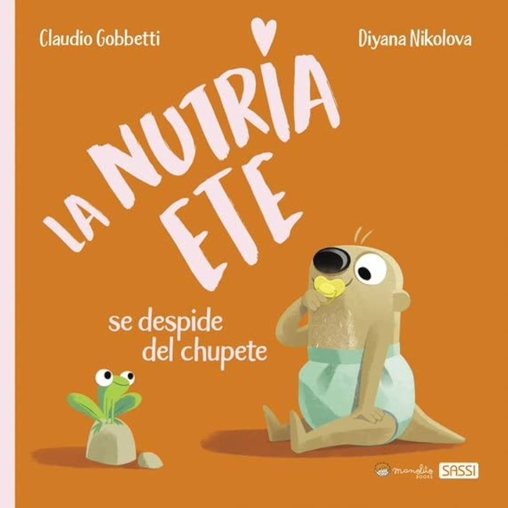 NUTRIA ETE SE DESPIDE DEL CHUPETE, LA | CLAUDIO/ NIKOLOVA DIYANA GOBBETTI