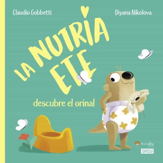 NUTRIA ETE DESCUBBRE EL ORINAL, LA | CLAUDIO/ NIKOLOVA DIYANA GOBBETTI