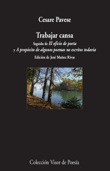 Trabajar cansa | CESARE PAVESE