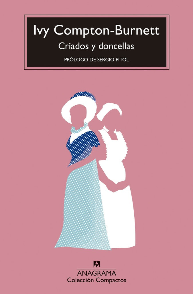 Criados y doncellas | Ivy Compton-Burnett