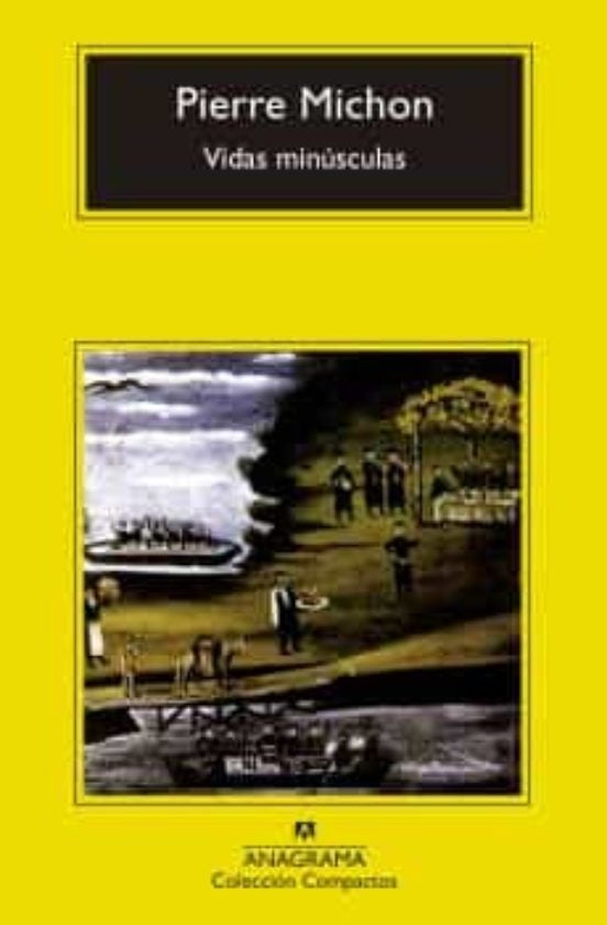 Vidas minúsculas | PIERRE MICHON
