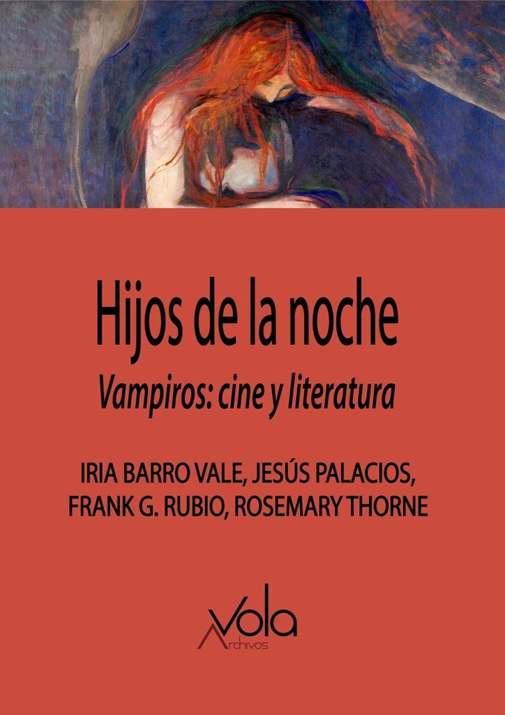HIJOS DE LA NOCHE | IRIA/ PALACIOS JESUS/ RUBIO FRANK/ THORNE ROSEM