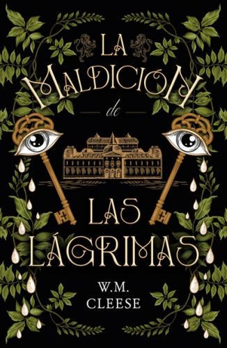 La maldición de las lágrimas | W. M. Cleese