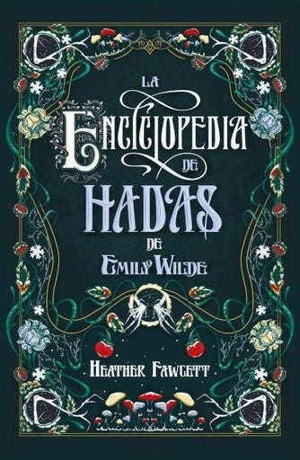 La enciclopedia de hadas de Emily Wilde | Heather Fawgett