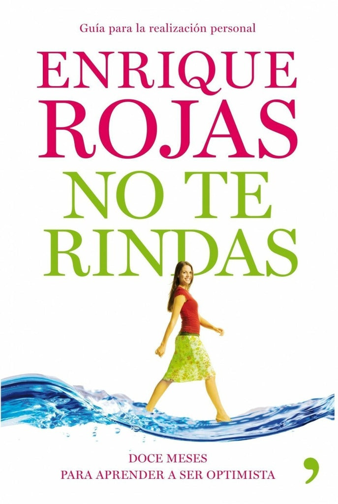No te rindas | Enrique Rojas