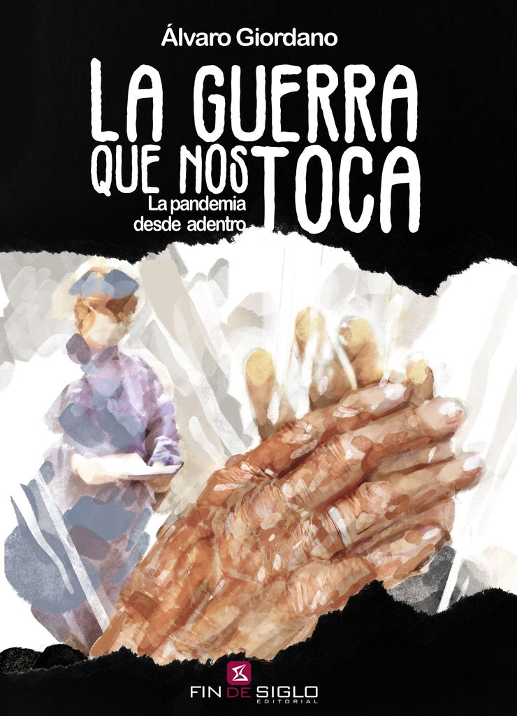 La guerra que nos toca | ALVARO GIORDANO