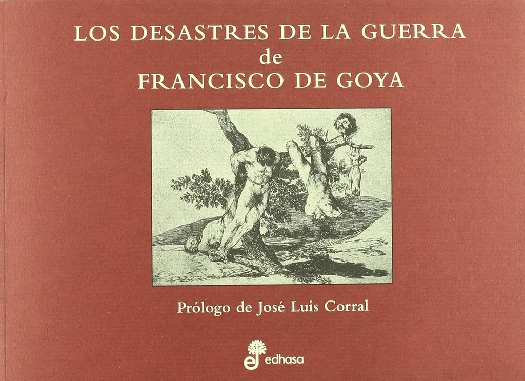 Los desastres de la guerra de Francisco de Goya | Francisco de Goya