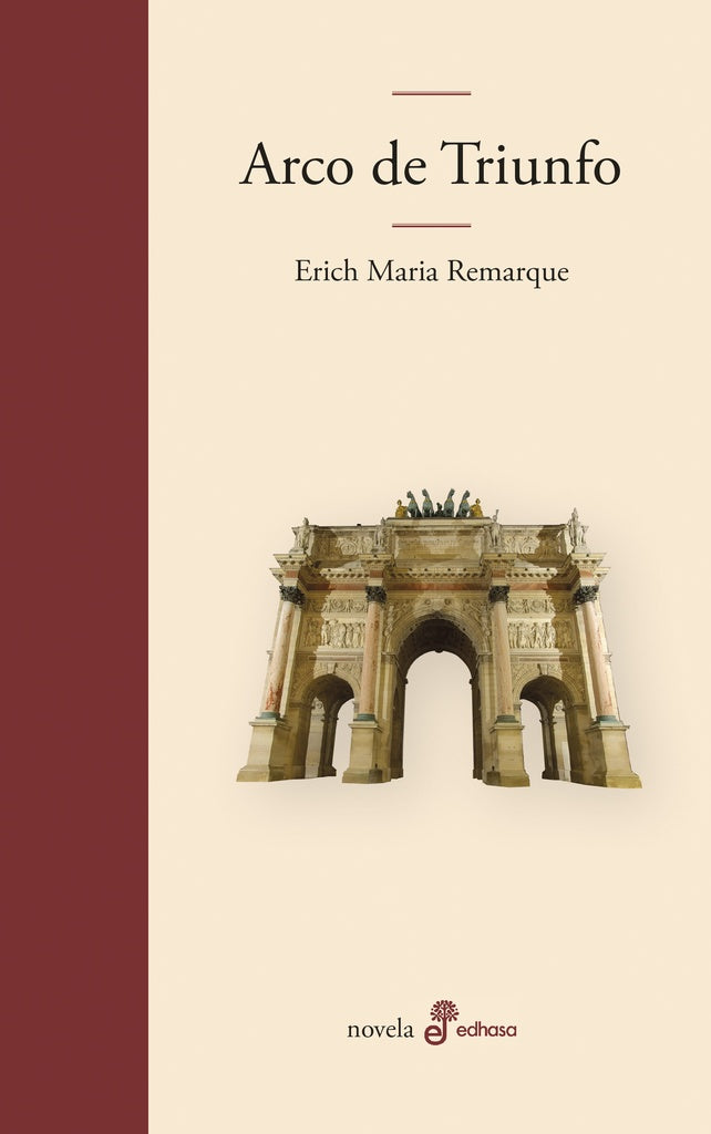 Arco de triunfo
| REMARQUE ERICH MARIA