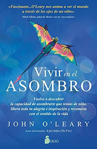 Vivir en el asombro | JOHN OLEARY