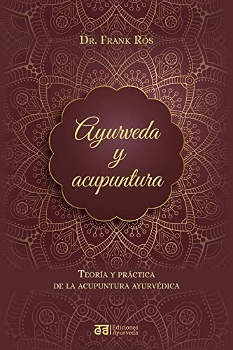 Ayurveda y acupuntura | Frank Ros