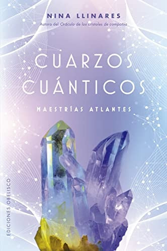Cuarzos cuánticos | NINA LLINARES