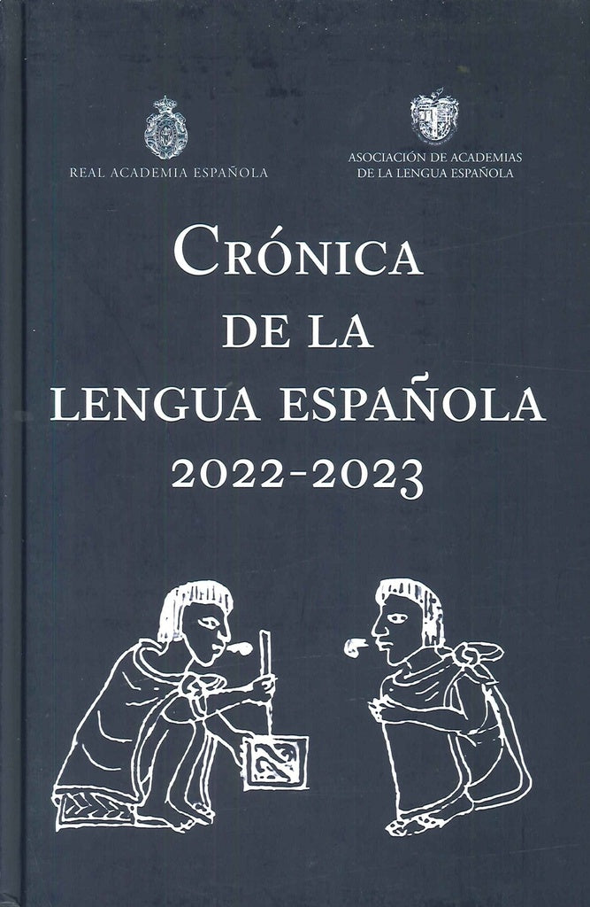 Crónica de la lengua epañola 2022-2023 | Real Academia Española