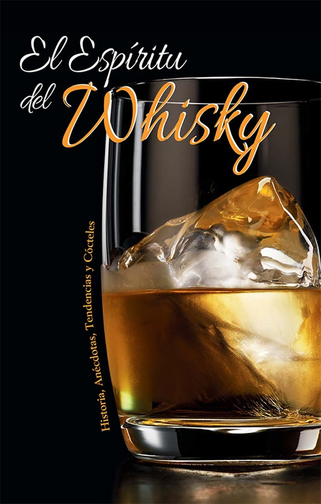 El espíritu del Whisky | Varios autores