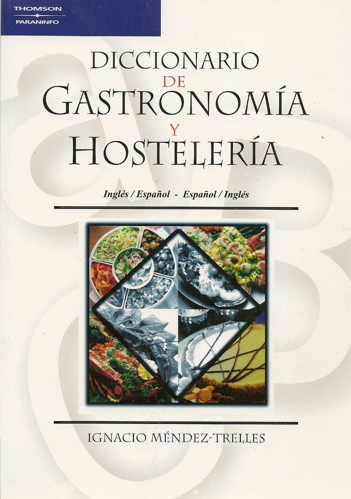 Diccionario Gastronomía y Hostelería | Varios autores
